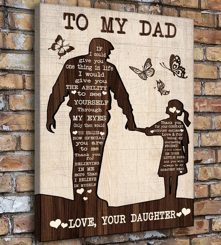 To My Dad Canvas Gift For Dad Dad Gift From Daughter Fathers Day Gift Father Daughter Gift Dad Gifts Dad Gift Ideas Daughter To Dad
